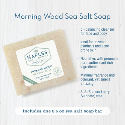 Morning Wood Sea Salt Soap Key Benefits